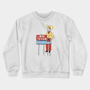 The Big Texan Steak Ranch - Roadside Attraction Crewneck Sweatshirt